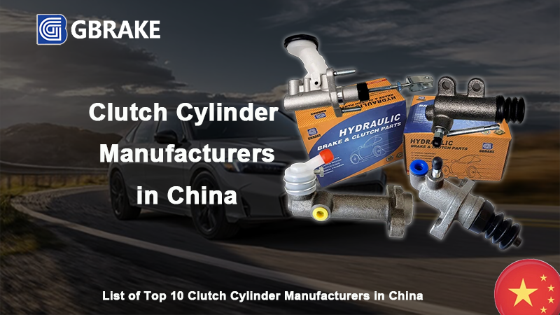 Clutch Cylinder Manufacturers in China